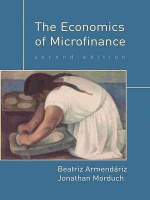 cover image of The Economics of Microfinance
